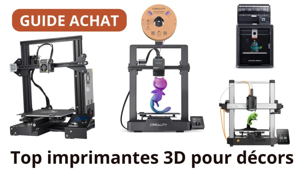 Top imprimantes 3D pour décors