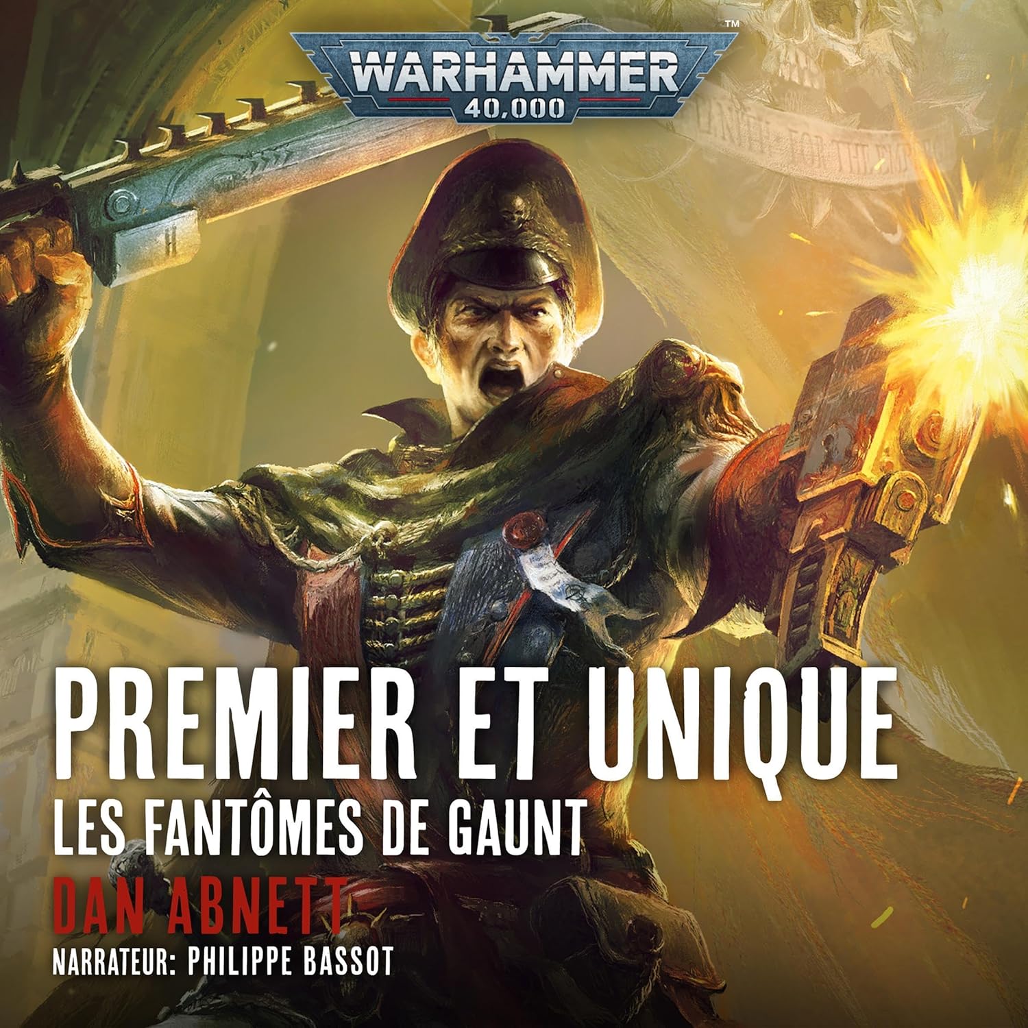 Premier et Unique – Dan Abnett
